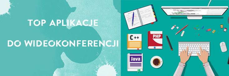 Najlepsze aplikacje do wideokonferencji